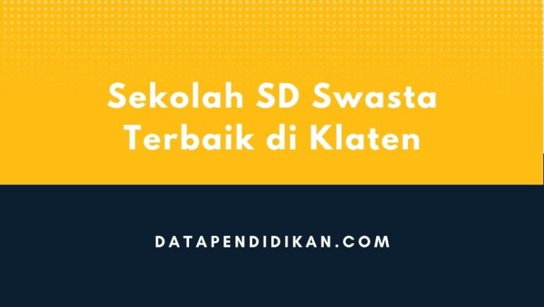 7 Harga Sekolah Sd Swasta Terbaik Di Klaten Data Pendidikan 